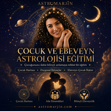 Çocuk-Ebeveyn Astroloji Eğitimi 