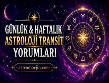 Haftalık Astroloji Yorumu